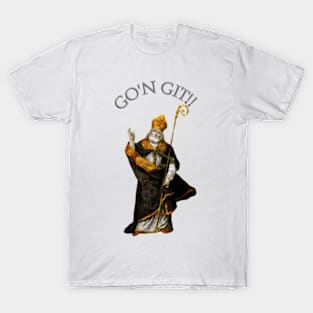 Go'n git st patrick T-Shirt